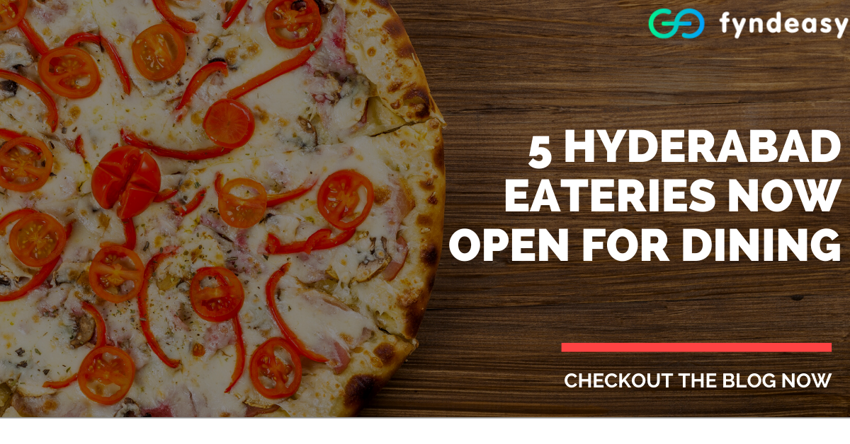 5 HYDERABAD EATERIES NOW OPEN FOR DINING